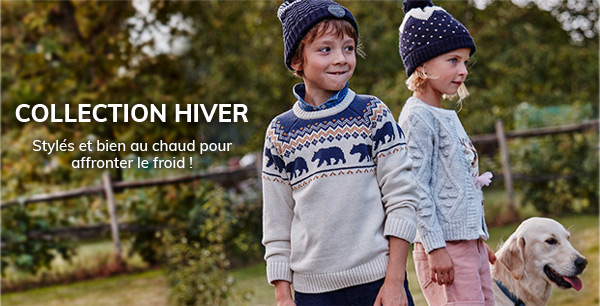 COLLECTION HIVER - Stylés et bien au chaud pour affronter le froid !