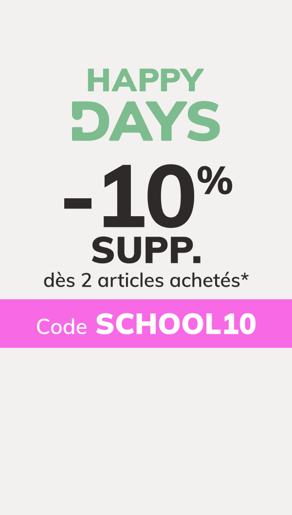 Happy Days : -10% SUPP. dès 2 articles achetés*. Code : ENJOY10