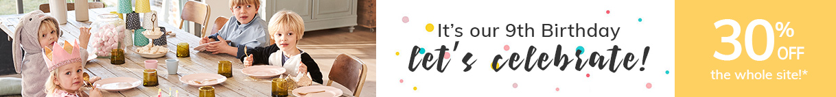 It’s our 9th Birthday let’s celebrate! > 30% OFF the whole site!* It’s our 9th Birthday let’s celebrate! > 30% OFF the whole site!*