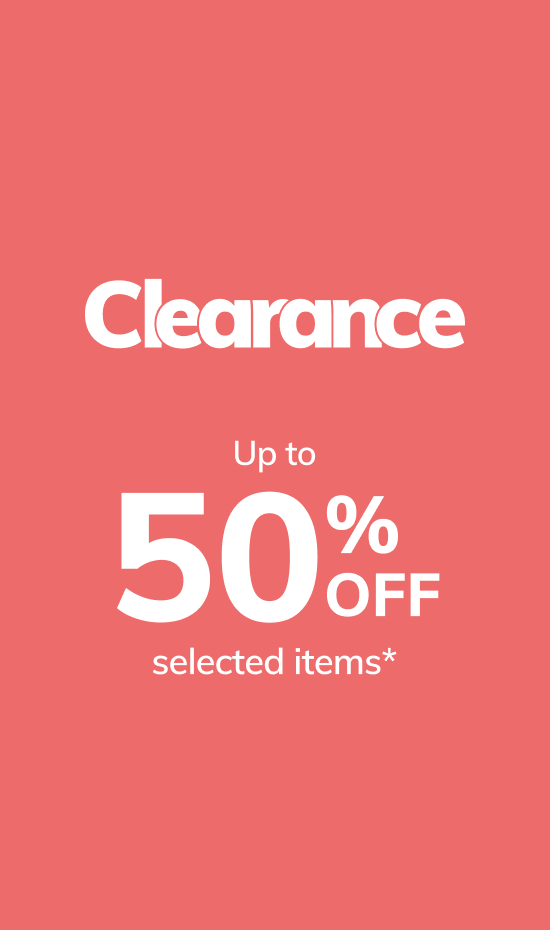 Clearance! Up to 50% off selected items*