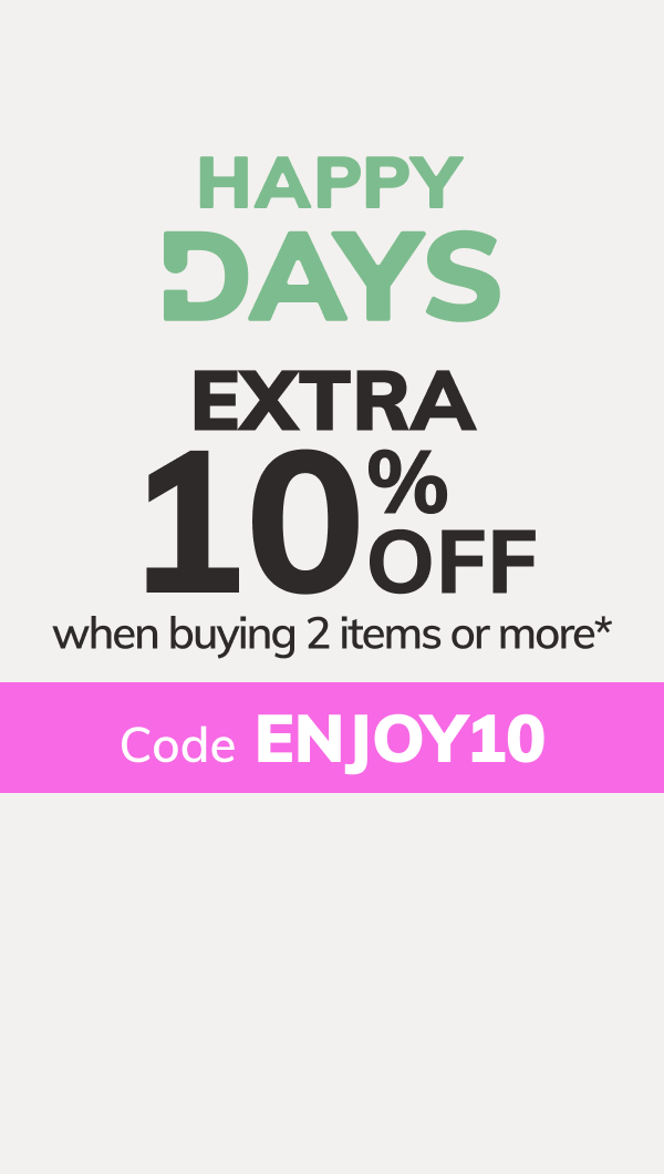 Happy Days : Extra 10% OFF when buying 2 items or more*. Code: ENJOY10