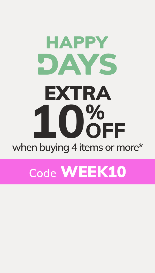 Happy Days : Extra 10% OFF when buying 4 items or more*. Code: WEEK10
