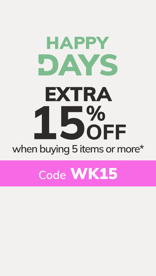 Happy Days : Extra 15% OFF when buying 5 items or more*. Code: WK15